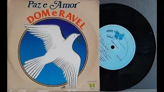 Dom e Ravel - Paz e Amor - ℗ 1984 - Baú ????