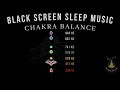 Download Lagu 7 Chakras Healing Sleep Music ★︎ Black Screen Sleep Music ★︎ Reduce Anxiety