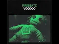 Voodoo - Firebeatz