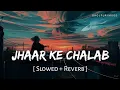 Lagu Nanado Ham Ta Jhaar Ke Chalab - Lofi (Slowed + Reverb) | Khushbu Tiwari | Mahi | Bhojpuri Mood