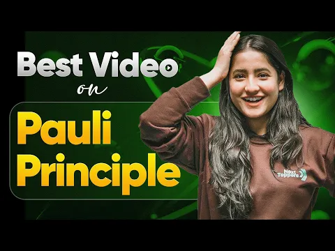 BEST Video on Pauli Exclusion Principle Structure of Atom Class 11 Chemistry Ch-2 Tapur Maam - Chemistry video for Grade 11