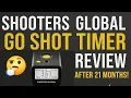 Shooters Global SG Timer Go - 21 Months Later