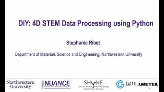 Part 4 - Workshop on 4D STEM Data Processing using Python with Stephanie Ribet