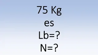 Convert from kilograms to pounds and Newtons