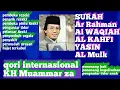 Download Lagu Surah Ar Rahman Al Waqiah Yasin Al kahfi Al Mulk qori internasional Muammar za 
