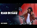 Download Lagu Rab Di Sau (Official video) | Amarjeet Ammy | aSr | New Song 2020 | aSr musik