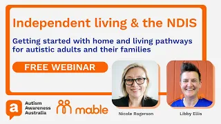 Getting Started with Independent Living and the NDIS