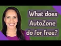 What does AutoZone do for free