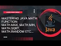 Mastering Java Math Functions Exploring Math max Math min Math sqrt Math abs and Math random