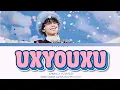 Lagu CHUEI LI YU (최립우) - ‘UxYOUxU’ Lyrics 가사 (Color Coded Han/Rom/Eng)
