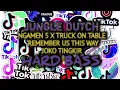 Download Lagu DJ. Ngamen 5 X Truck on the Table X Bailar X Remember Us This Way Jungle Dutch Sound FYP Tiktok