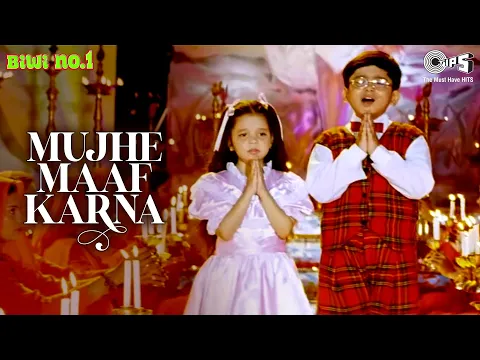 Download MP3 Mujhe Maaf Karna Om Sai Ram - Biwi No 1 | Salman K, Karisma K | Abhijeet, Alka Yagnik | Aditya N