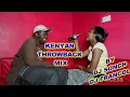 Download Lagu KENYAN THROWBACK MIX BY DJ SONCH \u0026 DJ FRANCOL,JUA CALI,MEJJA,MADRAX,DNA,NAMELESS,FLEXX,LONGOMBAS Etc
