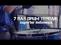Lagu 7 BAS DRUM TERBAIK SUPORTER INDONESIA | NO 1 TANGANNYA CEPET BANGET GILA !!!
