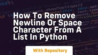 How to remove newline or space character from a list in python