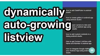 how to add auto growing dynamically listview in android using android Studio