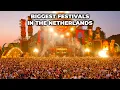 Lagu Top 5 | Biggest festivals in the Netherlands!