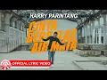 Lagu Harry Parintang - Cinta Berbalas Air Mata [Official Lyric Video HD]