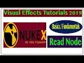 Nuke studio tutorial for beginners Import Footage Read Node VFX 2019
