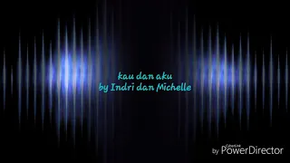 Download Kau dan aku by Michelle ziudith MP3