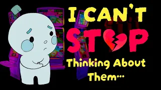 Why You Can’t Stop Thinking About Someone