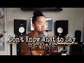 Download Lagu Don't Know What to Say - REYNE (Lyrics)