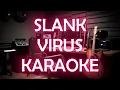 Download Lagu SLANK VIRUS ( KARAOKE VERSION )