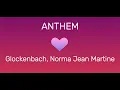Glockenbach, Norma Jean Martine - Anthem (lyrics)