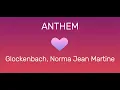 Glockenbach, Norma Jean Martine - Anthem (lyrics)