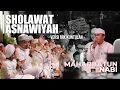 VERSI TERBARU!! | SHOLAWAT ASNAWIYAH (MIX KUNTULAN VERSION) - MAJLIS MAHABBATUN NABI
