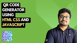 Build a QR Code Generator Using HTML CSS and Javascript