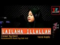 Download Lagu Lailahaillallah - Cover Sholawat Terbaru Devi versi koplo (Tjt Musik Official)