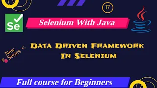 Data Driven Framework in Selenium Selenium Full Course Tutorial For Beginners