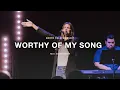 Download Lagu Worthy Of My Song by Phil Wickham (Kasie Foster) | North Palm Worship