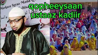 Nashiida Seenaa Kadiyaa Tan Ustaaz Kadiir Qopheeysee 