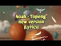 Download Lagu Noah - Topeng new version || second chance (Lyrics)