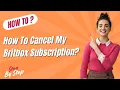 How To Cancel My Britbox Subscription - Step by Step