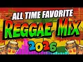 Lagu TOP REGGAE MIX 2026 ❤️ MOST REQUESTED REGGAE LOVE SONGS 2026 ❤️ ALL TIME FAVORITE REGGAE SONGS