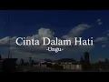 Download Lagu Cinta Dalam Hati - Ungu | Speed Up