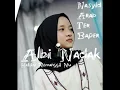 Download Lagu Albi Nadak - Fares | Cover Nissa Sabyan | Sabyan Gambus