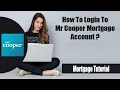 Mr Cooper Mortgage Login How to In Mr Cooper Mortgage Account Online 2022