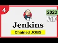 4 Jenkins 2023 Chaining Jobs and creating Pipeline Step-by-Step for Beginners