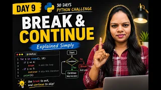Python Day 9 Continue Break Explained Python in 30 Days