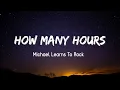 Download Lagu How Many Hours - Michael Learns To Rock ( Lyrics )