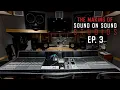 Download Lagu The Making Of Sound On Sound Studios | Ep. 3: Equipment