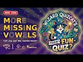 Friday Fun Quiz 47 More Missing Vowels