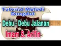 Lagu Tutorial Melodi Debu-Debu Jalanan Imam S. Arifin. Kunci A Minor _ Dorian Lead