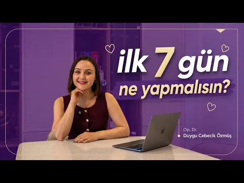 Op. Dr. Duygu Cebecik Özmüş ile hamileliğin ilk 7 günü bilgilendirme videosu kapağı
