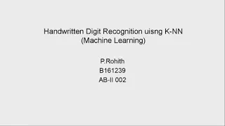 Presentation on Handwritten digital recognition using KNN