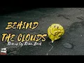 Download Lagu Behind The Clouds - Yaeow (Remix by Rawi Beat) [Video Lirik]